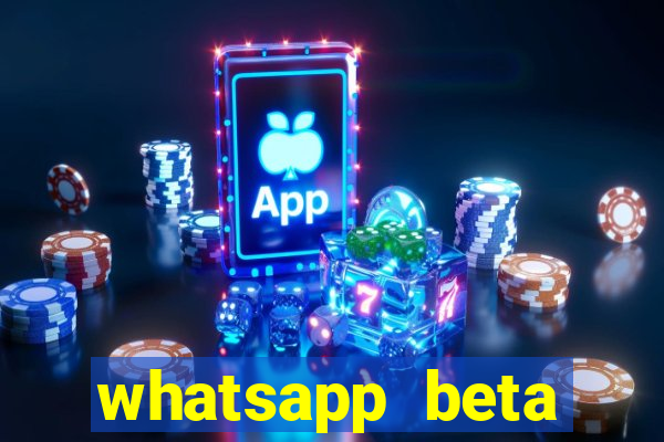 whatsapp beta 3.3.10 instalar